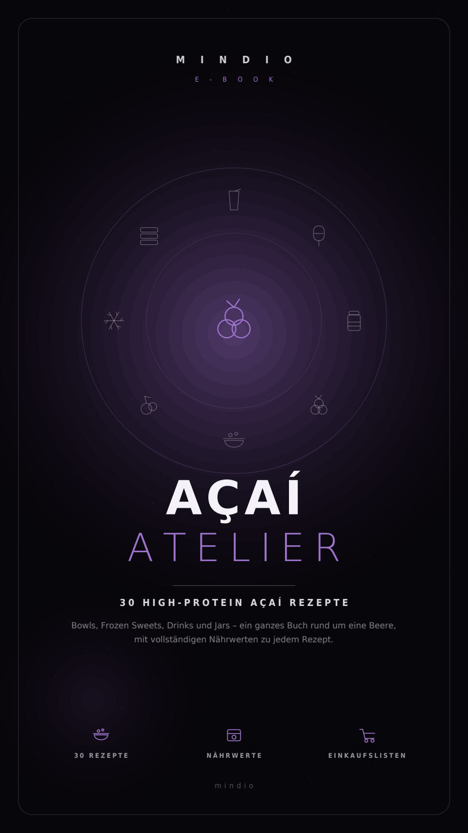 Mindio Ebook AÇAÍ ATELIER – 30 High-Protein Açaí Rezepte