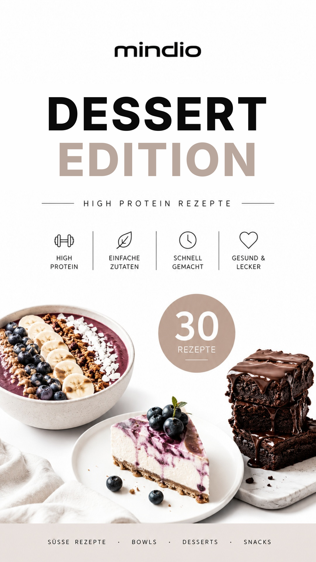 DESSERT EDITION – 30 High-Protein Dessert-Rezepte | Mindio Ebook